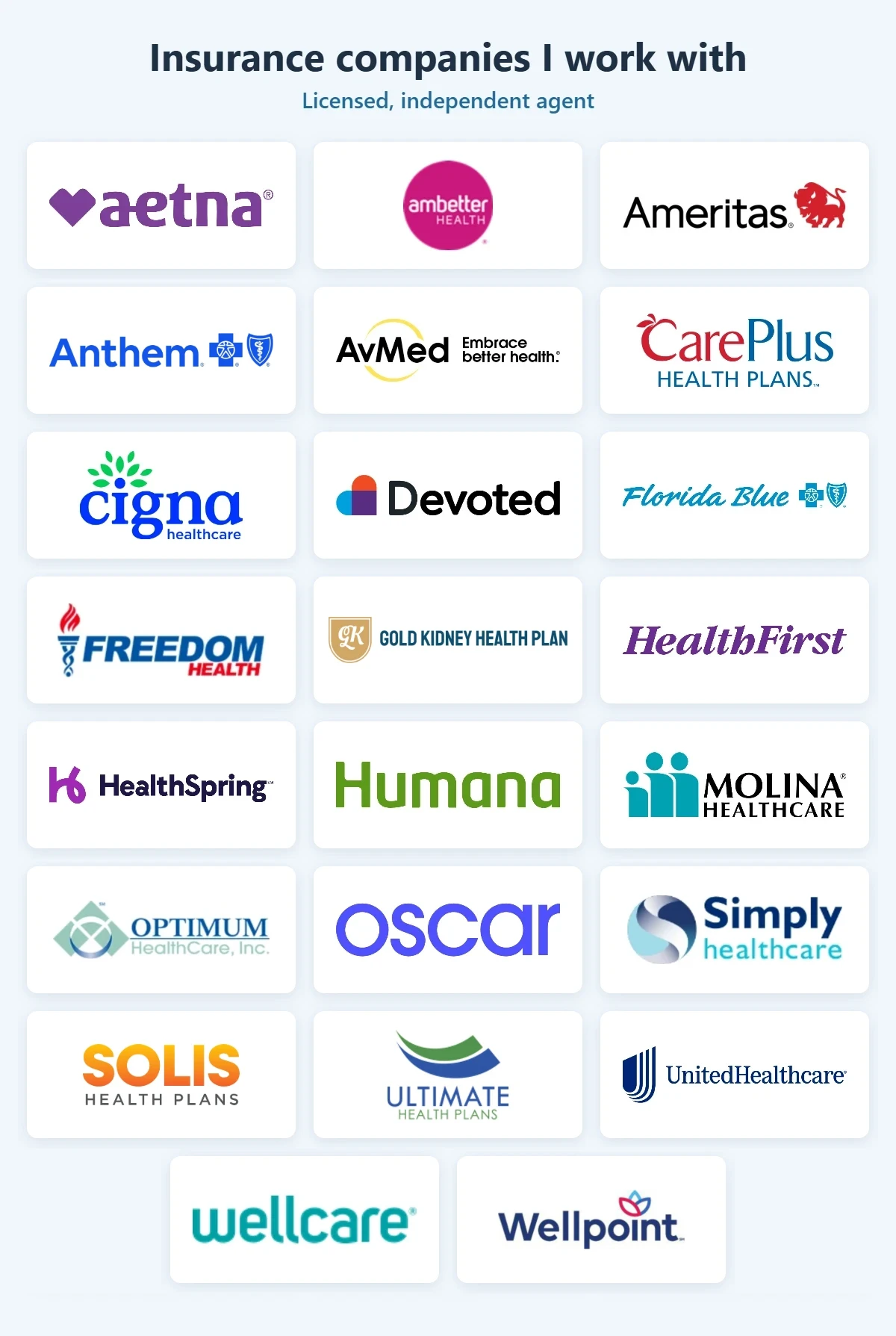 Insurance companies Ankur Mehta works with: Aetna, Ambetter, Ameritas, Anthem Blue Cross and Blue Shield, AvMed, CarePlus, Cigna, Devoted Health, Florida Blue, Freedom Health, Gold Kidney Health Plan, Health First, HealthSpring, Humana, Molina Healthcare, Optimum HealthCare, Oscar, Simply Healthcare, Solis Health Plans, Ultimate Health Plans, UnitedHealthcare, Wellcare and Wellpoint